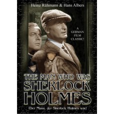 Человек, который был Шерлоком Холмсом / Der Mann, der Sherlock Holmes war