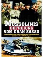 Освобождение Муссолини из Гран Сассо / Mussolinis Befreiung vom Gran Sasso