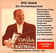 Will Glahe - Ein orchesterportrait 1933 - 1942, Teil 1